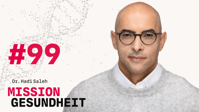 Teaser-Bild des Gesundheits-Podcast Mission Gesundheit mit Dr. Hadi Saleh von CeramTec - Folge 99