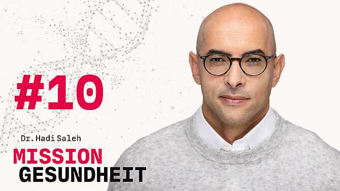 Titelbild zu Folge 10 des Podcast Mission Gesundheit