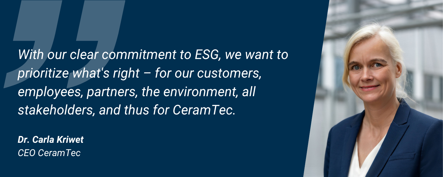 Quote on ESG Strategy by Dr. Carla Kriwet, CEO of the CeramTec Group